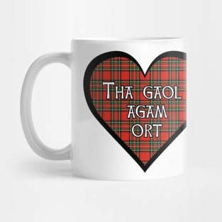 Royal Stewart tartan heart "Tha gaol Agam ort" Mug